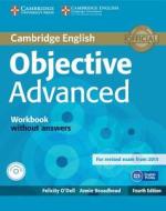 Objective Advanced Workbook Without Answers With Audio Cd di Felicity O'Dell, Annie Broadhead edito da Cambridge University Press