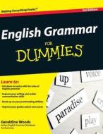 English Grammar for Dummies di Geraldine Woods edito da For Dummies