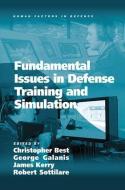 Fundamental Issues in Defense Training and Simulation di George Galanis, Robert Sottilare edito da Taylor & Francis Ltd