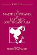 The Major Languages of East and South-East Asia edito da ROUTLEDGE