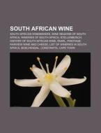 South African wine di Books Llc edito da Books LLC, Reference Series