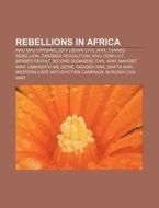 Rebellions In Africa: Mau Mau Uprising, di Books Llc edito da Books LLC, Wiki Series