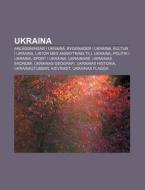 Ukraina: Anl Ggningar I Ukraina, Byggnad di K. Lla Wikipedia edito da Books LLC, Wiki Series