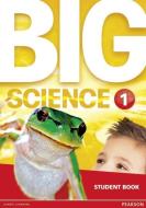 Big Science 1 Student Book edito da Pearson Education Limited