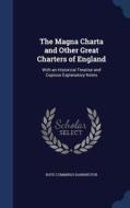 The Magna Charta And Other Great Charters Of England di Boyd Cummings Barrington edito da Sagwan Press