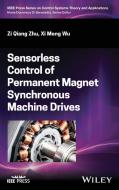 Sensorless Control Of Permanent Magnet Synchronous Machine Drives di Zhu edito da John Wiley & Sons Inc