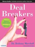 Deal Breakers: When to Work on a Relationship and When to Walk Away di Bethany Marshall edito da Tantor Media Inc