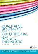 Qualitative Research for Occupational di Carpenter edito da John Wiley & Sons