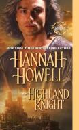 Highland Knight di Hannah Howell edito da Kensington Publishing