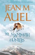 The Mammoth Hunters di Jean M. Auel edito da Hodder & Stoughton