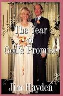 The Year Of God's Promise di Jim Hayden edito da Authorhouse