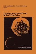 Cytokines and Growth Factors in Blood Transfusion edito da Springer US