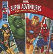 Marvel Super Adventures: Read-And-Play Storybook: Purchase Includes Mobile App for iPhone and iPad! Narrated by Stan Lee di Marvel Book Group, Disney Book Group edito da Marvel Press