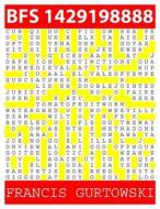 Bfs 1429198888: A Bfs Puzzle di MR Francis Gurtowski edito da Createspace