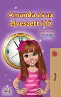 Amanda And The Lost Time (Hungarian Book For Kids) di Admont Shelley Admont, Books KidKiddos Books edito da KidKiddos Books Ltd