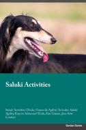 Saluki Activities Saluki Activities (Tricks, Games & Agility) Includes: Saluki Agility, Easy to Advanced Tricks, Fun Gam di Paul Mcdonald edito da LIGHTNING SOURCE INC