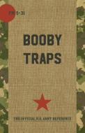 Boobytraps FM 5-31 di Pentagon U. S. Military edito da Echo Point Books & Media