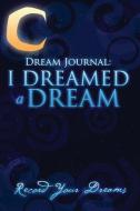 Dream Journal edito da Speedy Publishing LLC
