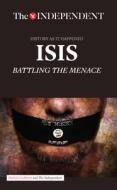 ISIS: Battling the Menace di Patrick Cockburn edito da INDEPENDENT PRINT LTD