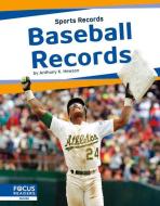 Baseball Records di Anthony K. Hewson edito da FOCUS READERS