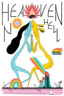 Heaven No Hell di Michael Deforge edito da DRAWN & QUARTERLY