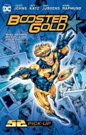 Booster Gold: 52 Pick-Up (New Edition) di Geoff Johns, Jeff Katz edito da D C COMICS