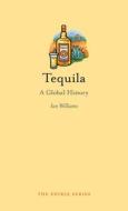 Tequila di Ian Williams edito da Reaktion Books