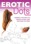 Erotic Dots: Join the Dots to Create 60 Sexy and Exciting Pictures di Biggie Fries edito da CARLTON PUB GROUP