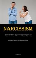 Narcissism di Randall Charest edito da Allen Jervey