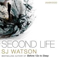 Second Life di S. J. Watson edito da Cornerstone