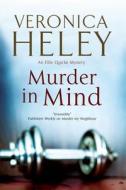 Murder In Mind di Veronica Heley edito da Severn House Publishers Ltd