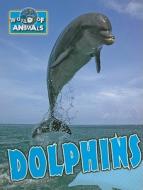 Dolphins di Robyn Hardyman edito da Brown Bear Books