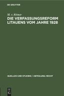 Die Verfassungsreform Litauens vom Jahre 1928 di M. v. Römer edito da De Gruyter