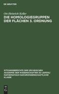 Die Homologiegruppen der Flächen 3. Ordnung di Ott-Heinrich Keller edito da De Gruyter