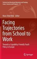 Facing Trajectories from School to Work edito da Springer International Publishing