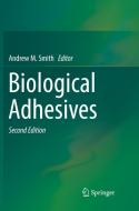 Biological Adhesives edito da Springer International Publishing Ag