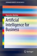 Artificial Intelligence for Business di Rajendra Akerkar edito da Springer-Verlag GmbH