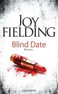 Blind Date di Joy Fielding edito da Goldmann Verlag