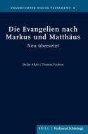 Die Evangelien nach Markus und Matthäus edito da Schoeningh Ferdinand GmbH