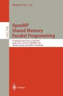 OpenMP Shared Memory Parallel Programming edito da Springer Berlin Heidelberg