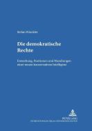 Die demokratische Rechte di Stefan Winckler edito da Lang, Peter GmbH