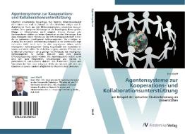 Agentensysteme zur Kooperations- und Kollaborationsunterstützung di Jens Wolff edito da AV Akademikerverlag