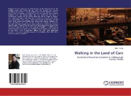 Walking in the Land of Cars di Marc Poling edito da LAP Lambert Academic Publishing