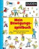 Duden: Mein Bewegungsspielbuch di Ute Diehl, Renate Zimmer, Simone Wirtz edito da FISCHER Duden
