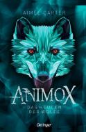 Animox 1. Das Heulen der Wölfe di Aimée Carter edito da Oetinger