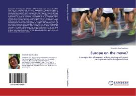 Europe on the move? di Charlotte Van Tuyckom edito da LAP Lambert Academic Publishing