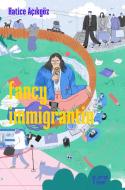 fancy immigrantin di Hatice Açikgöz edito da w_orten & meer