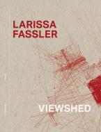 Viewshed di Larissa Fassler edito da DISTANZ Verlag GmbH