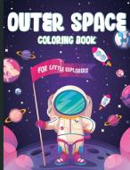OUTER SPACE COLORING BOOK FOR KIDS di Moki Heart edito da Moki Heart