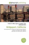 Bridgeport, California edito da Betascript Publishing
